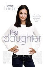 Watch First Daughter kostenlos online.