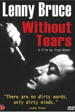 Смотреть Lenny Bruce Without Tears онлайн бесплатно.