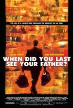 Watch When Did You Last See Your Father? online free.