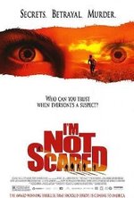 Watch I'm Not Scared kostenlos online.
