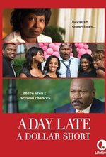A Day Late and a Dollar Short poster
