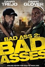 Bad Ass 2: Bad Asses poster